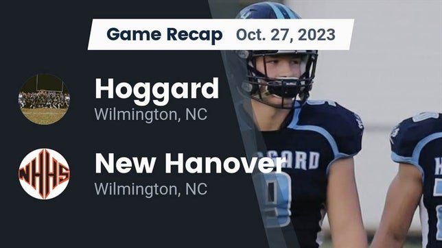 Watch this highlight video of the Hoggard (Wilmington, NC) football team in its game Recap: Hoggard  vs. New Hanover  2023 on Oct 27, 2023