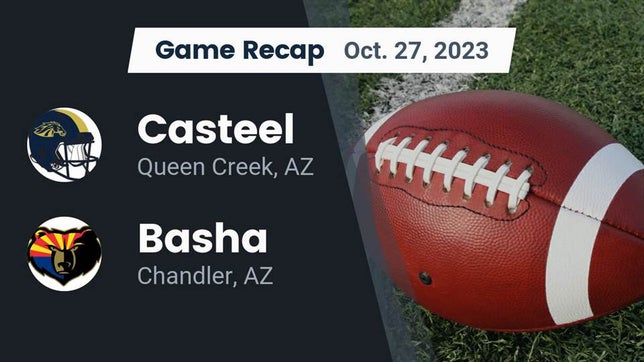 Watch this highlight video of the Casteel (Queen Creek, AZ) football team in its game Recap: Casteel  vs. Basha  2023 on Oct 27, 2023