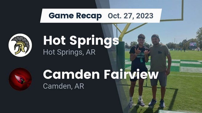Watch this highlight video of the Hot Springs (AR) football team in its game Recap: Hot Springs  vs. Camden Fairview  2023 on Oct 27, 2023
