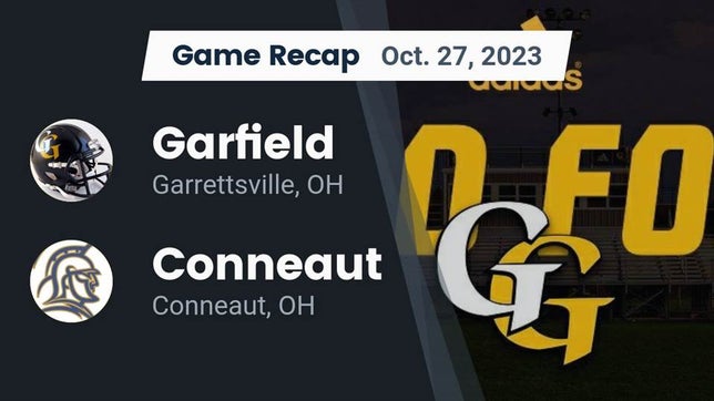Watch this highlight video of the Garfield (Garrettsville, OH) football team in its game Recap: Garfield  vs. Conneaut  2023 on Oct 27, 2023
