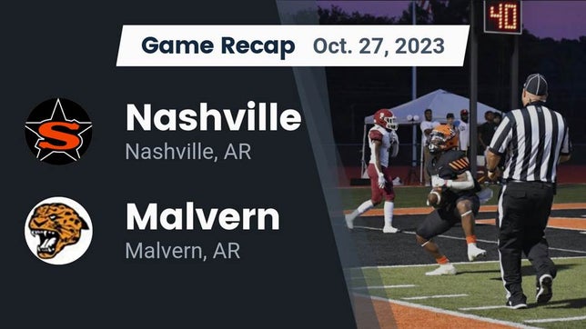 Watch this highlight video of the Nashville (AR) football team in its game Recap: Nashville  vs. Malvern  2023 on Oct 27, 2023
