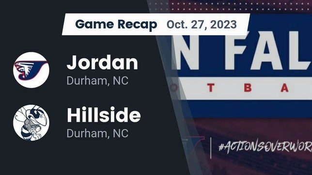 Watch this highlight video of the Jordan (Durham, NC) football team in its game Recap: Jordan  vs. Hillside  2023 on Oct 27, 2023