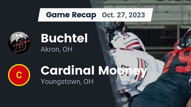 Watch this highlight video of the Buchtel (Akron, OH) football team in its game Recap: Buchtel  vs. Cardinal Mooney  2023 on Oct 27, 2023