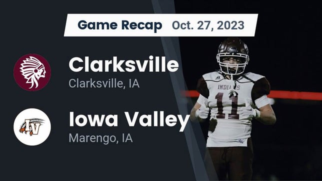Watch this highlight video of the Clarksville (IA) football team in its game Recap: Clarksville  vs. Iowa Valley  2023 on Oct 27, 2023