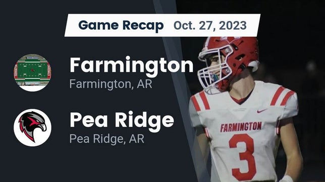 Watch this highlight video of the Farmington (AR) football team in its game Recap: Farmington  vs. Pea Ridge  2023 on Oct 27, 2023