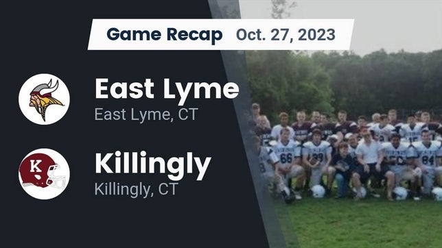 Watch this highlight video of the East Lyme (CT) football team in its game Recap: East Lyme  vs. Killingly  2023 on Oct 27, 2023