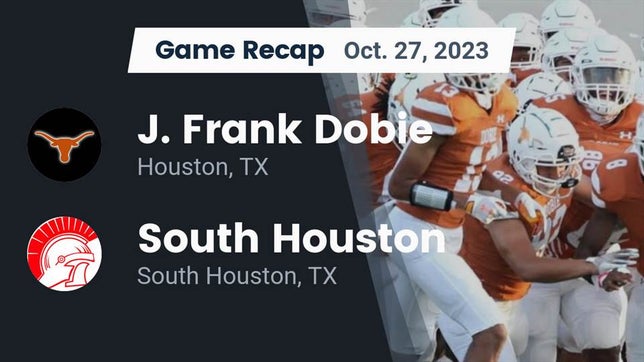 Watch this highlight video of the Dobie (Houston, TX) football team in its game Recap: J. Frank Dobie  vs. South Houston  2023 on Oct 27, 2023