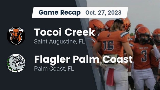 Watch this highlight video of the Tocoi Creek (St. Augustine, FL) football team in its game Recap: Tocoi Creek  vs. Flagler Palm Coast  2023 on Oct 27, 2023