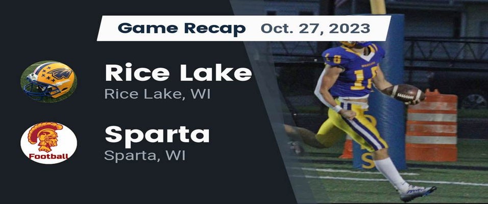 Sparta vs Rice Lake Football 10/27/2023