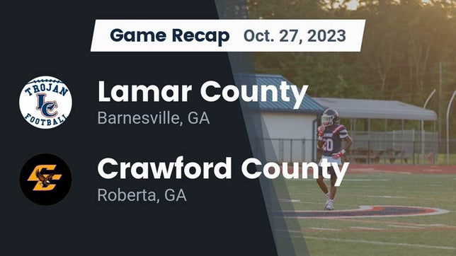Watch this highlight video of the Lamar County (Barnesville, GA) football team in its game Recap: Lamar County  vs. Crawford County  2023 on Oct 27, 2023
