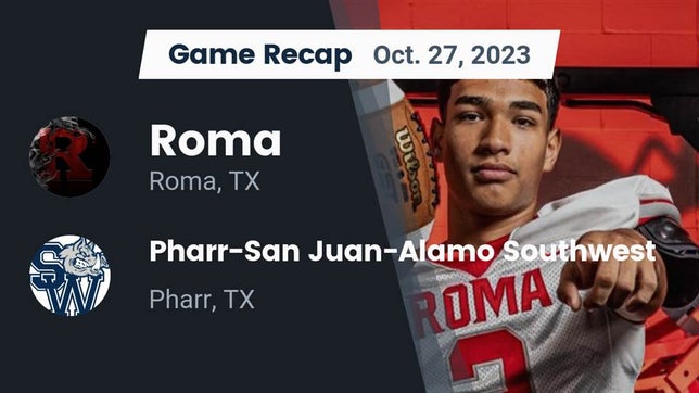 Watch this highlight video of the Roma (TX) football team in its game Recap: Roma  vs. Pharr-San Juan-Alamo Southwest  2023 on Oct 27, 2023