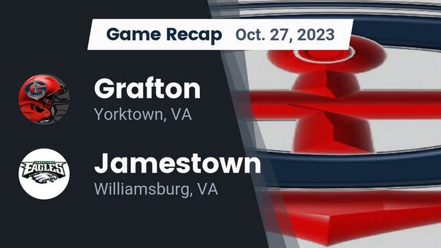 Watch this highlight video of the Grafton (Yorktown, VA) football team in its game Recap: Grafton  vs. Jamestown  2023 on Oct 27, 2023