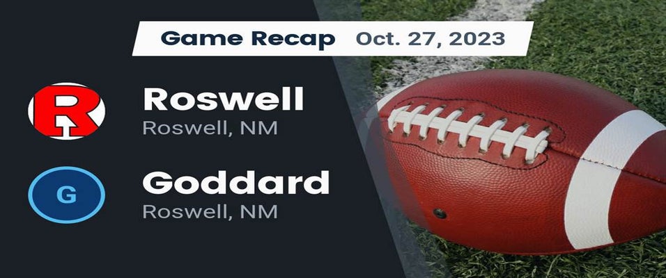 Roswell vs Goddard | Football | 10/27/2023