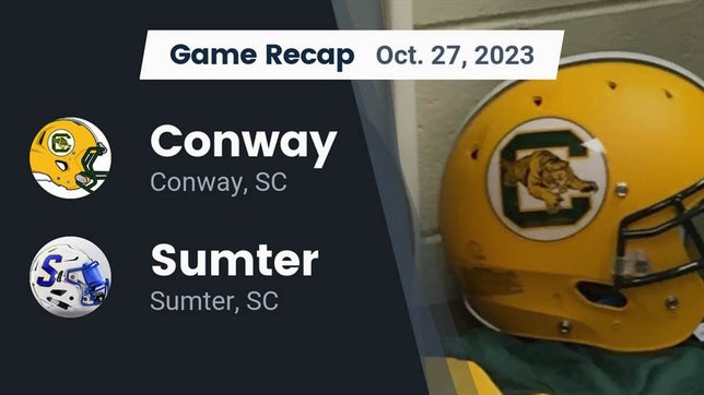Watch this highlight video of the Conway (SC) football team in its game Recap: Conway  vs. Sumter  2023 on Oct 27, 2023