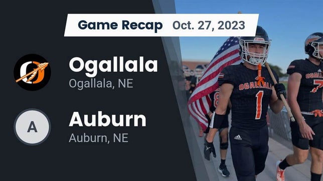 Watch this highlight video of the Ogallala (NE) football team in its game Recap: Ogallala  vs. Auburn  2023 on Oct 27, 2023