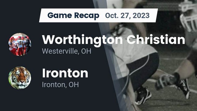 Watch this highlight video of the Worthington Christian (Worthington, OH) football team in its game Recap: Worthington Christian  vs. Ironton  2023 on Oct 27, 2023