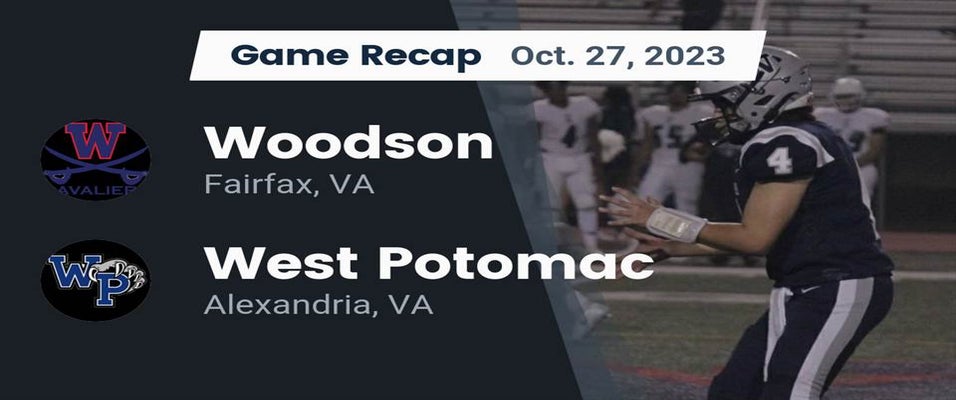 Woodson vs West Potomac | Football | 10/27/2023