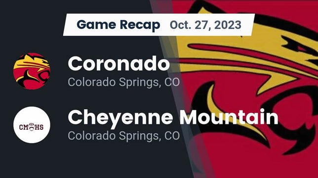 Watch this highlight video of the Coronado (Colorado Springs, CO) football team in its game Recap: Coronado  vs. Cheyenne Mountain  2023 on Oct 27, 2023