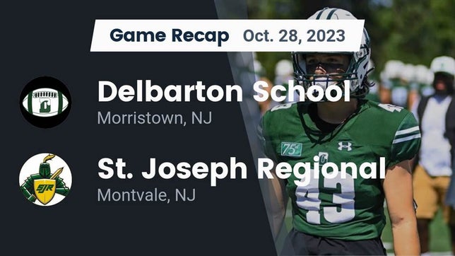 Watch this highlight video of the Delbarton (Morristown, NJ) football team in its game Recap: Delbarton School vs. St. Joseph Regional 2023 on Oct 28, 2023