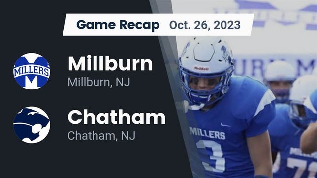 Watch this highlight video of the Millburn (NJ) football team in its game Recap: Millburn  vs. Chatham  2023 on Oct 26, 2023
