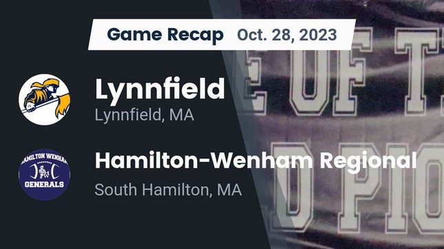 Watch this highlight video of the Lynnfield (MA) football team in its game Recap: Lynnfield  vs. Hamilton-Wenham Regional  2023 on Oct 28, 2023