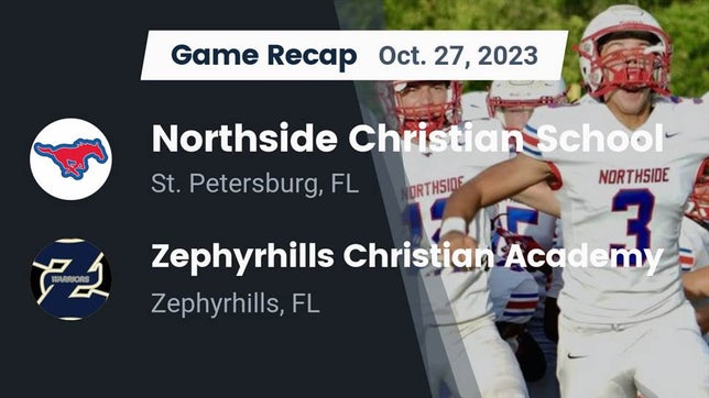 Watch this highlight video of the Northside Christian (St. Petersburg, FL) football team in its game Recap: Northside Christian School vs. Zephyrhills Christian Academy  2023 on Oct 27, 2023