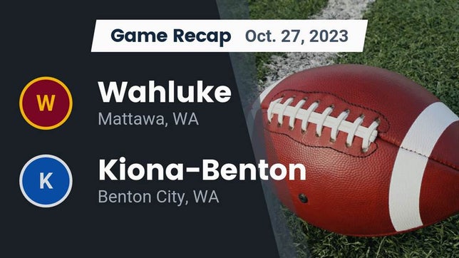 Watch this highlight video of the Wahluke (Mattawa, WA) football team in its game Recap: Wahluke  vs. Kiona-Benton  2023 on Oct 27, 2023