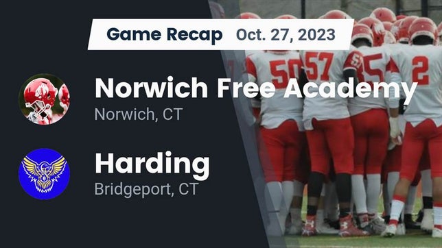 Watch this highlight video of the Norwich Free Academy (Norwich, CT) football team in its game Recap: Norwich Free Academy vs. Harding  2023 on Oct 27, 2023