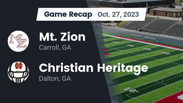 Watch this highlight video of the Mt. Zion (GA) football team in its game Recap: Mt. Zion  vs. Christian Heritage  2023 on Oct 27, 2023