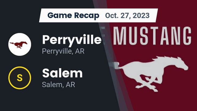 Watch this highlight video of the Perryville (AR) football team in its game Recap: Perryville  vs. Salem  2023 on Oct 27, 2023