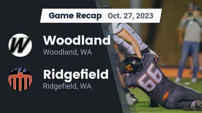 Watch this highlight video of the Woodland (WA) football team in its game Recap: Woodland  vs. Ridgefield  2023 on Oct 27, 2023