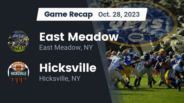 Watch this highlight video of the East Meadow (NY) football team in its game Recap: East Meadow  vs. Hicksville  2023 on Oct 28, 2023