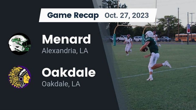 Watch this highlight video of the Holy Savior Menard (Alexandria, LA) football team in its game Recap: Menard  vs. Oakdale  2023 on Oct 27, 2023