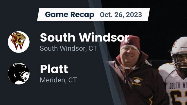 Watch this highlight video of the South Windsor (CT) football team in its game Recap: South Windsor  vs. Platt  2023 on Oct 26, 2023