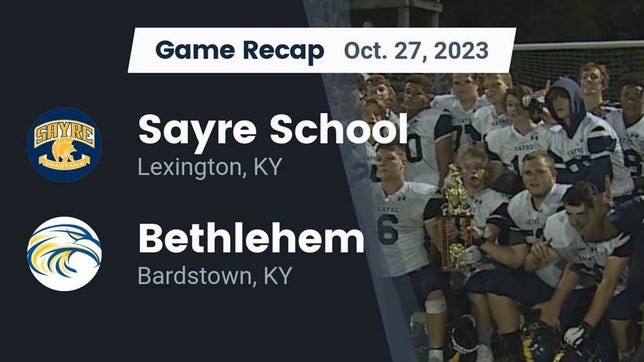 Watch this highlight video of the Sayre (Lexington, KY) football team in its game Recap: Sayre School vs. Bethlehem  2023 on Oct 27, 2023