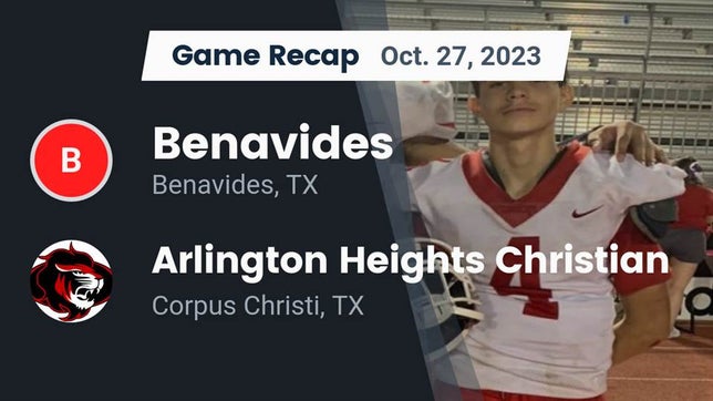 Watch this highlight video of the Benavides (TX) football team in its game Recap: Benavides  vs. Arlington Heights Christian  2023 on Oct 27, 2023