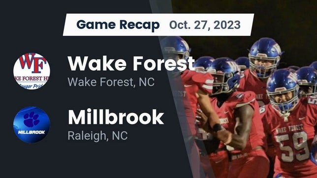 Watch this highlight video of the Wake Forest (NC) football team in its game Recap: Wake Forest  vs. Millbrook  2023 on Oct 27, 2023