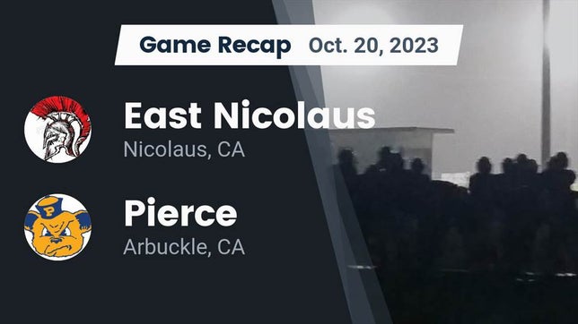 Watch this highlight video of the East Nicolaus (Nicolaus, CA) football team in its game Recap: East Nicolaus  vs. Pierce  2023 on Oct 20, 2023