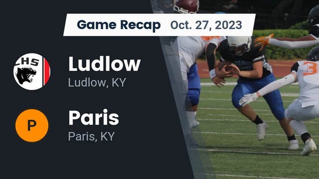 Watch this highlight video of the Ludlow (KY) football team in its game Recap: Ludlow  vs. Paris  2023 on Oct 27, 2023