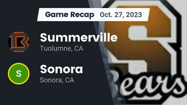 Watch this highlight video of the Summerville (Tuolumne, CA) football team in its game Recap: Summerville  vs. Sonora  2023 on Oct 27, 2023
