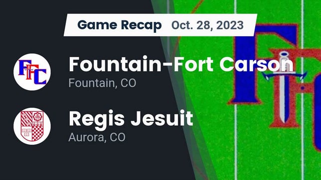 Watch this highlight video of the Fountain-Fort Carson (Fountain, CO) football team in its game Recap: Fountain-Fort Carson  vs. Regis Jesuit  2023 on Oct 27, 2023