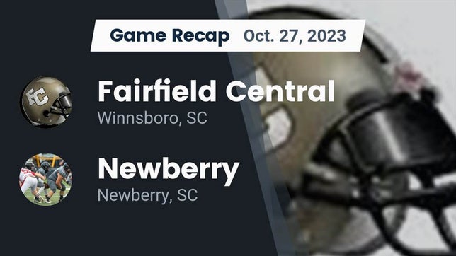 Watch this highlight video of the Fairfield Central (Winnsboro, SC) football team in its game Recap: Fairfield Central  vs. Newberry  2023 on Oct 27, 2023