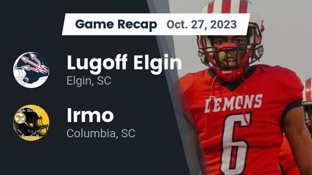 Watch this highlight video of the Lugoff-Elgin (Lugoff, SC) football team in its game Recap: Lugoff Elgin  vs. Irmo  2023 on Oct 27, 2023