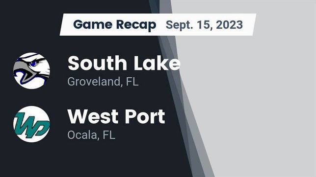 Watch this highlight video of the South Lake (Groveland, FL) football team in its game Recap: South Lake  vs. West Port  2023 on Sep 15, 2023