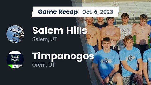 Watch this highlight video of the Salem Hills (Salem, UT) football team in its game Recap: Salem Hills  vs. Timpanogos  2023 on Oct 6, 2023