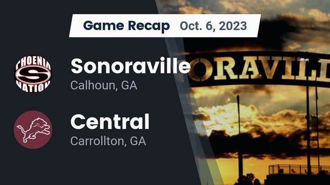 Watch this highlight video of the Sonoraville (Calhoun, GA) football team in its game Recap: Sonoraville  vs. Central  2023 on Oct 6, 2023