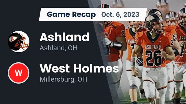 Watch this highlight video of the Ashland (OH) football team in its game Recap: Ashland  vs. West Holmes  2023 on Oct 6, 2023