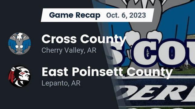 Watch this highlight video of the Cross County (Cherry Valley, AR) football team in its game Recap: Cross County  vs. East Poinsett County  2023 on Oct 6, 2023