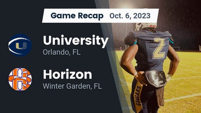 Watch this highlight video of the University (Orlando, FL) football team in its game Recap: University  vs. Horizon  2023 on Oct 6, 2023