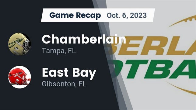 Watch this highlight video of the Chamberlain (Tampa, FL) football team in its game Recap: Chamberlain  vs. East Bay  2023 on Oct 6, 2023